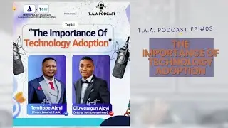 THE IMPORTANCE OF TECHNOLOGY ADOPTION