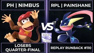 Replay Runback #110: Losers Quarter-Final PH | Nimbus vs RPL | PainShane