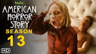 American Horror Story Season 13 Trailer (hulu) | Release Date, Episode 1, Ending, Update, Preview