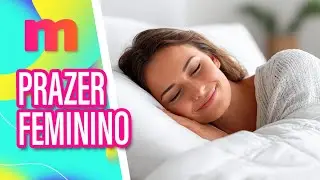 Saiba tudo sobre o prazer feminino nas principais fases sexuais da vida - Mulheres (06/01/2026)