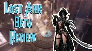 Lost Ark Beta Review: Should You Play?