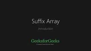 Suffix Array | Set 1 | Introduction (Visualisation) | GeeksforGeeks