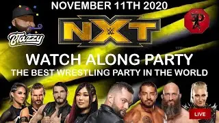 THE WATCH ALONG PARTY FOR NOVEMBER 11TH 2020 NXT