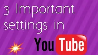 3 Important settings in YouTube | subscribers count, Monetization, Advanced 2020