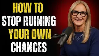 How to Stop Ruining Your Own Chances