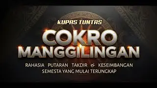 Rahasia Putaran Takdir & Keseimbangan Semesta Yang Mengungkap Takdirmu Dalam Cokro Manggilingan