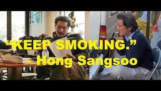 Hong Sangsoo's WORKING STYLE