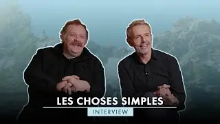 LES CHOSES SIMPLES - Interview