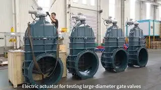 Test of Large-diameter gate valve electric actuator - Actual operation in factory#gatevalve