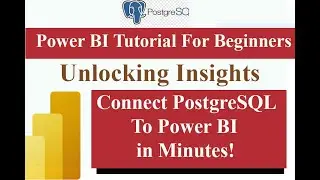 Unlocking Insights: Connect PostgreSQL to Power BI in Minutes! #powerbitips #powerbiforbeginners