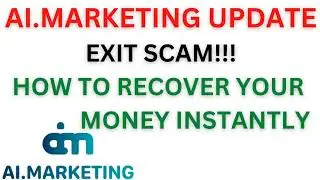 AI MARKETING EXIT SCAM, HOW TO WITHDRAW ALL YOUR MONEY FROM THE WEBSITE