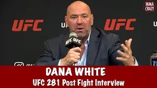 Full Dana White UFC 281 Post Fight Press Conference