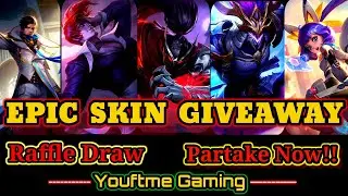 Epic Skin Giveaway | Mobile Legends Bang Bang -Youftme Gaming