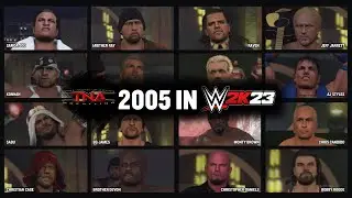 TNA 2005 in WWE 2K23 | Full Roster, Entrances & Finishers