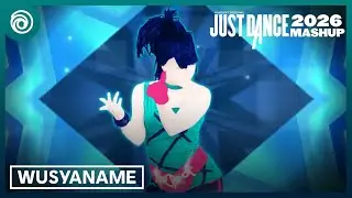 Just Dance Mashup / WUSYANAME by Tyler, The Creator ft. YoungBoy Never Broke Again & Ty Dolla $ign