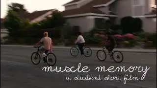 Muscle Memory || Debut Student Short Film