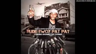 Rude Bwoy Pat Pat - Ride [prod. by Evil Genius Legend]