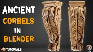 How To Model an Ancient Corbels In Blender
