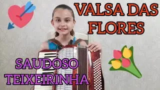 #VALSA #DAS #FLORES - #TEIXEIRINHA  - No acordeon  Isabel Gugel