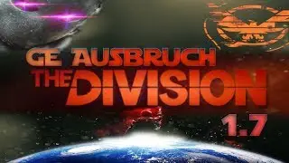 The Division 1.7 | Trailer ★ Global Event - mit Musik