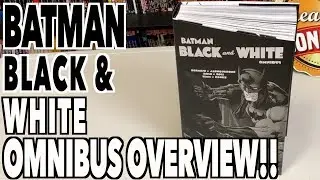 Batman: Black & White Omnibus Overview!