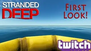 Stranded Deep: First Look - Early Access!