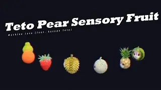 Teto Pear Sensory Fruit :: Machine love full version