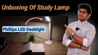 Philips Study lamp | Philips table lamp | Unboxing Of Philips Study Lamp | Desk Light #unboxing