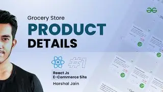React JS Project Building: Product Details #1 - Grocery Store | E-commerce Site