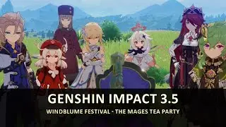 Genshin Impact 3.5 [EN DUB] Windblume Festival   The Mages Tea Party