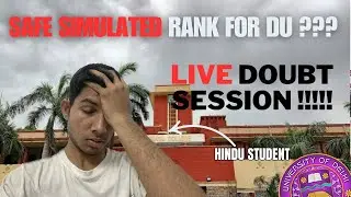 SAFE SIMULATED RANK FOR DELHI UNIVERSITY ???????😱😱🔥🔥