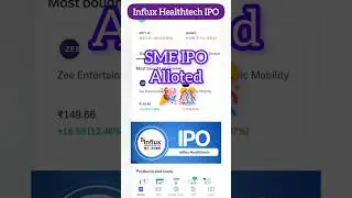 influx healthtech ipo allocation out | SME IPO alloted #sme #ipo #shorts #trending