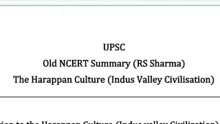 NCERT SUMMARY : THE HARAPPAN CULTURE (INDUS VALLEY CIVILIZATION)