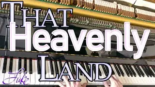 I Love to Think of That Heavenly Land / Lewis Hartsough &bull; piano hymn arranged/performed by Luke Wahl