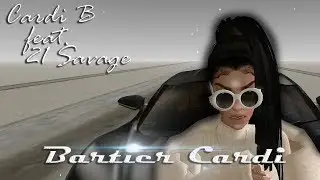 Cardi B - Bartier Cardi (feat. 21 Savage) | IMVU Music Video
