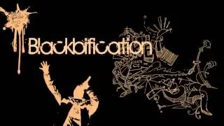 Blackbification - 2000
