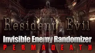 RE1 REmake Permadeath Run: HARD Invisible Enemies Randomizer Chaos with BigBossIncarnate