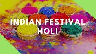 Holi - Festival of Colors [Indian Festivals] | Parimiti Festival Blog (2018)