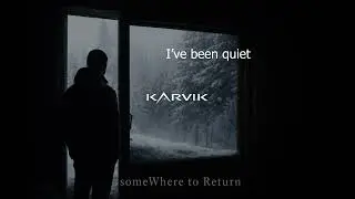 KARVIK &ndash; Somewhere To Return  | Nordic Melodic EDM