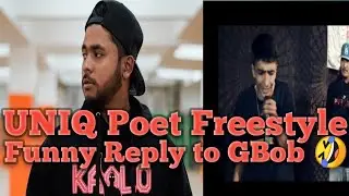 UNIQ Poet Freestyle || Pokes GBob For Fun || Funny Poke to GBob By UNIQ||