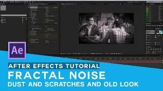 after effects tutorial - fractal noise tutorial 02- Creating dust and scratches and old film look