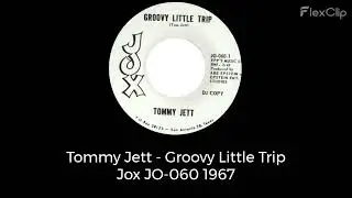 Tommy Jett - Groovy Little Trip