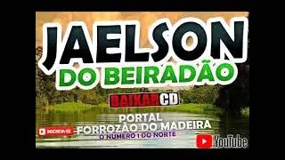 JAELSON DO BEIRADÃO AO VIVO 2022