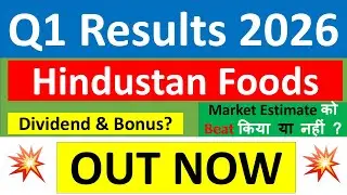HINDUSTAN FOODS Q1 results 2026 | HINDUSTAN FOODS results today | HINDUSTAN FOODS Share News today