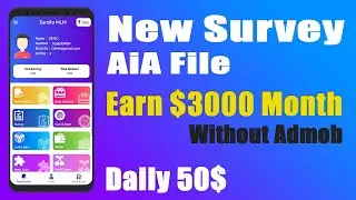 New High Quality Survey .AIA File 2020 | Earn $3000 per Month Without Admob | kodular AIA 2021
