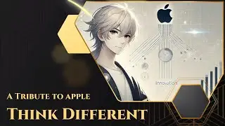 Think Different &ndash; A Tribute to Apple&rsquo;s Innovation