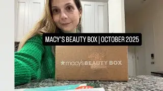 MACY&rsquo;S BEAUTY BOX | OCTOBER 2025
