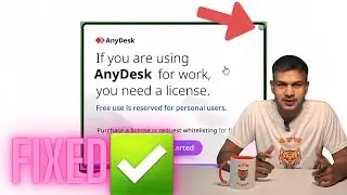 Как быстро решить проблему с лицензией AnyDesk &mdash; мой 8-минутный метод