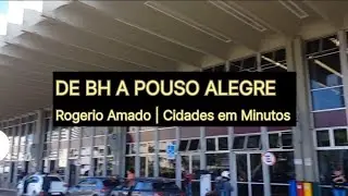 BH a Pouso Alegre pela Fernão Dias | Paisagens do Sul de Minas