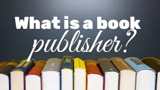 The Research Departments Publishing  | What is a book publisher?